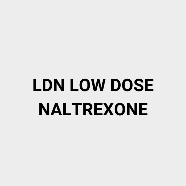 LDN LOW DOSE NALTREXONE